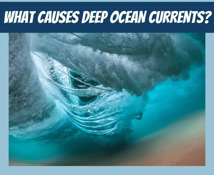 what causes deep ocean currents