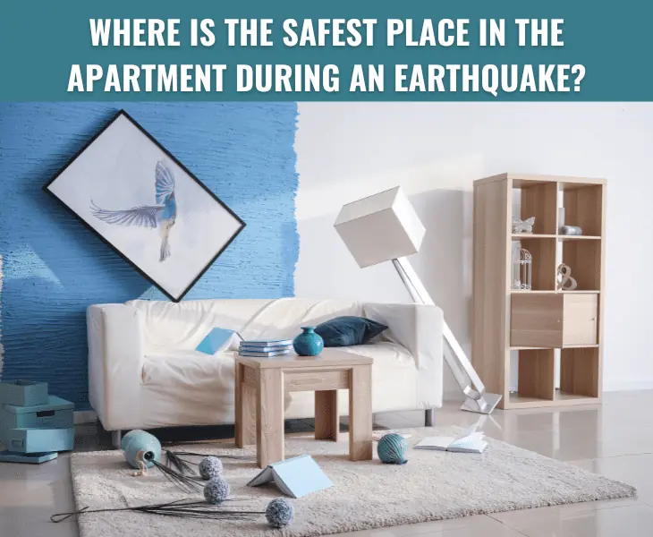 safest place in apartment during earthquake