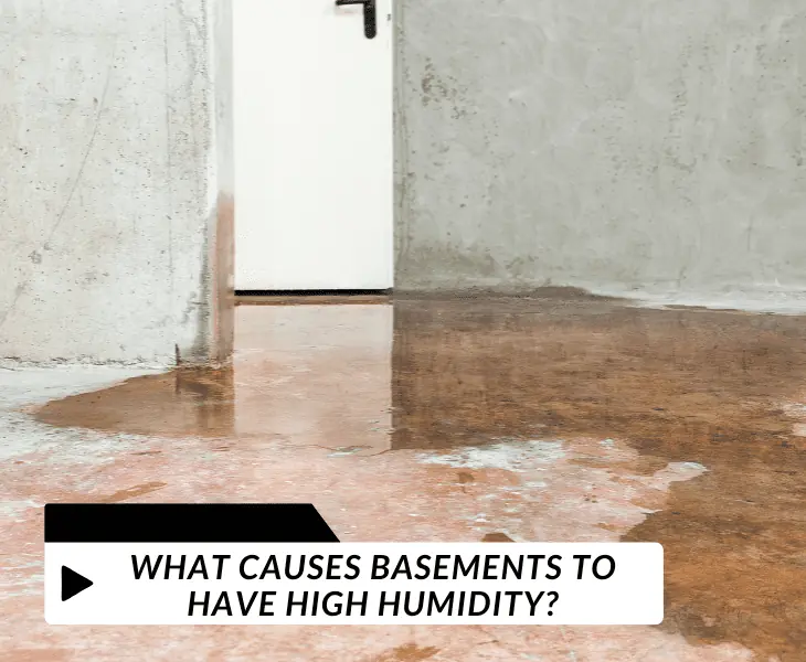 causes of high humidity in basement