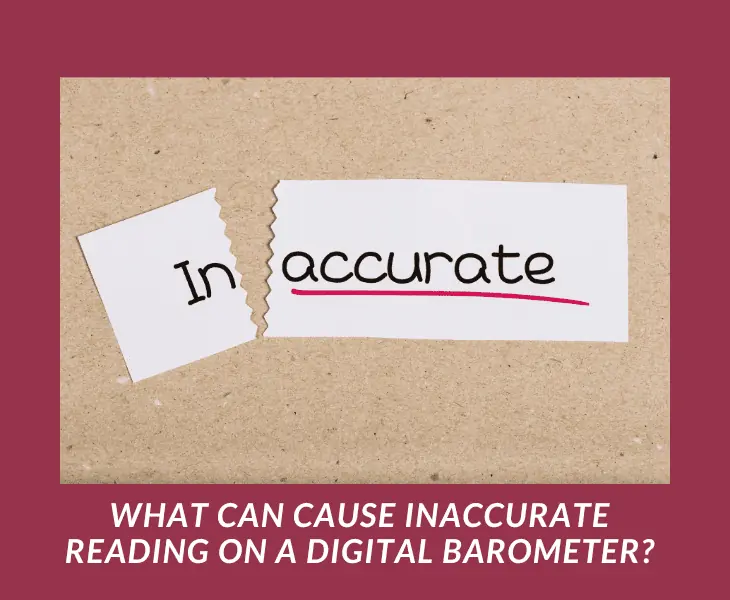 inaccurate readings of digital barometer