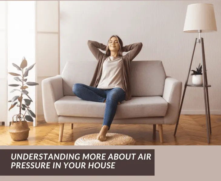 understanding air pressure in your house