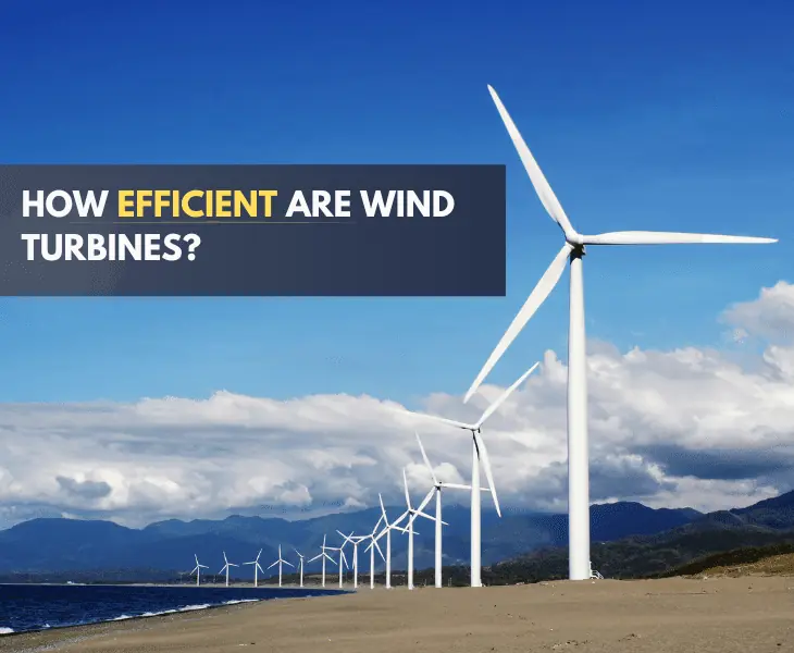 how efficient are wind turbines