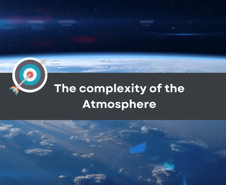 the complexity of the atmosphere