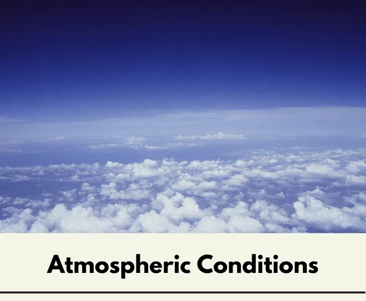 atmospheric conditions
