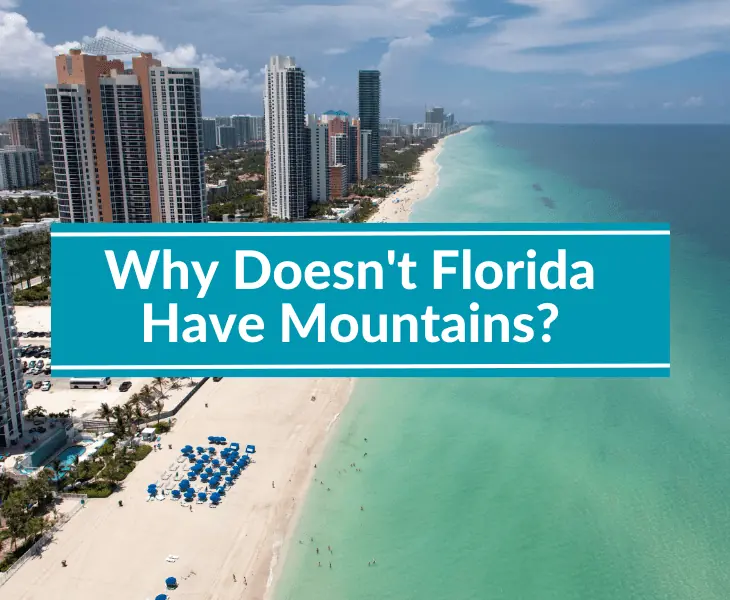 why doesn't florida have mountains