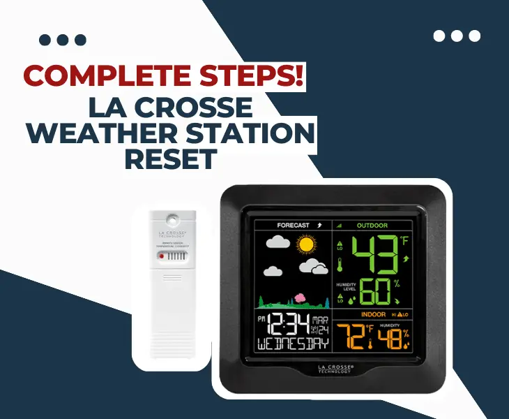 la crosse weather station reset