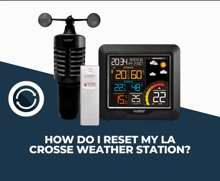la crosse weather station resetting