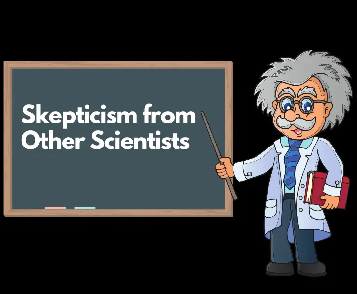 skepticism from other scientists