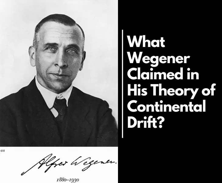 wegener proposed the theory of continental drift