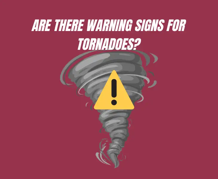 are there warning signs for tornadoes
