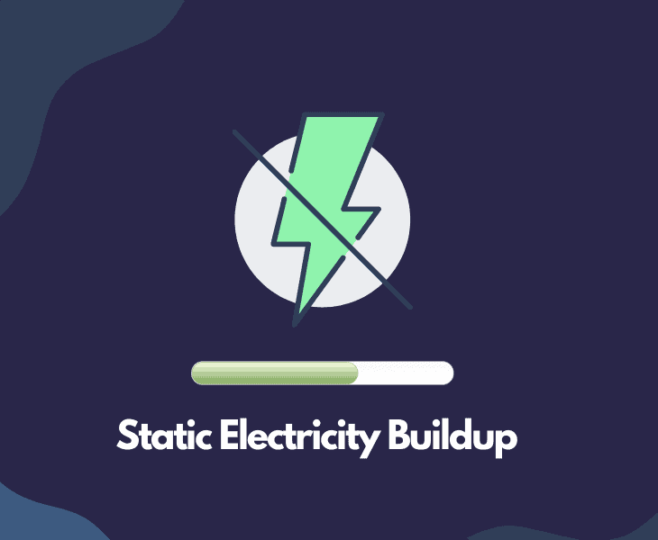 static electricity buildup