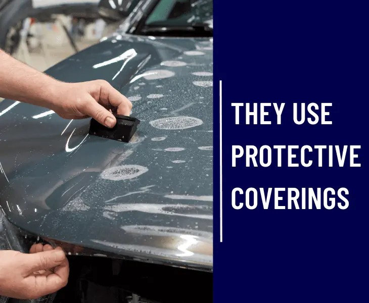 they use protective coverings