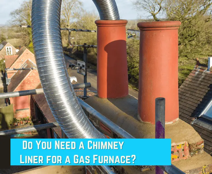 gas furnace chimney liner need