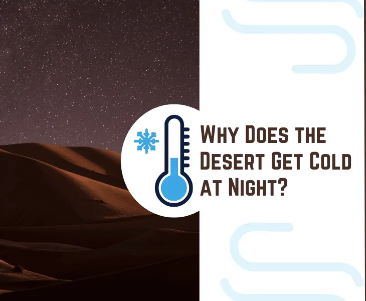 why does the desert get cold at night