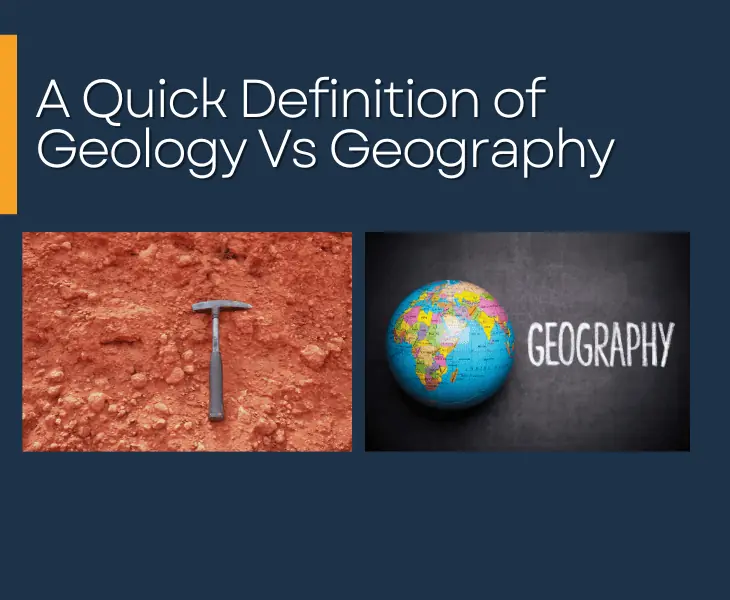 quick definition of geology vs geography