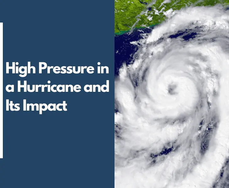 high pressure in hurricane and its impact
