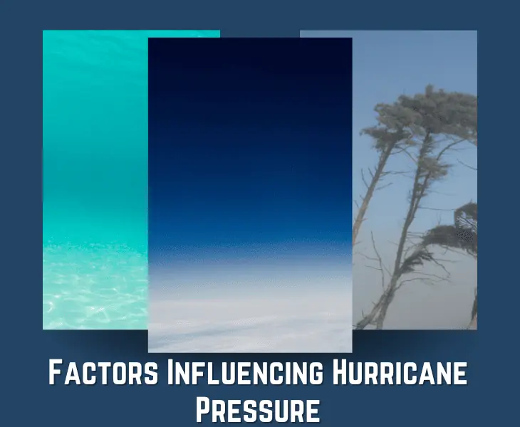 factors influencing hurricane pressure