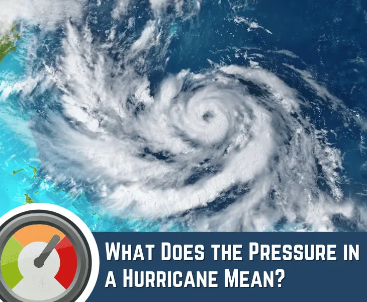 what does the pressure in a hurricane mean