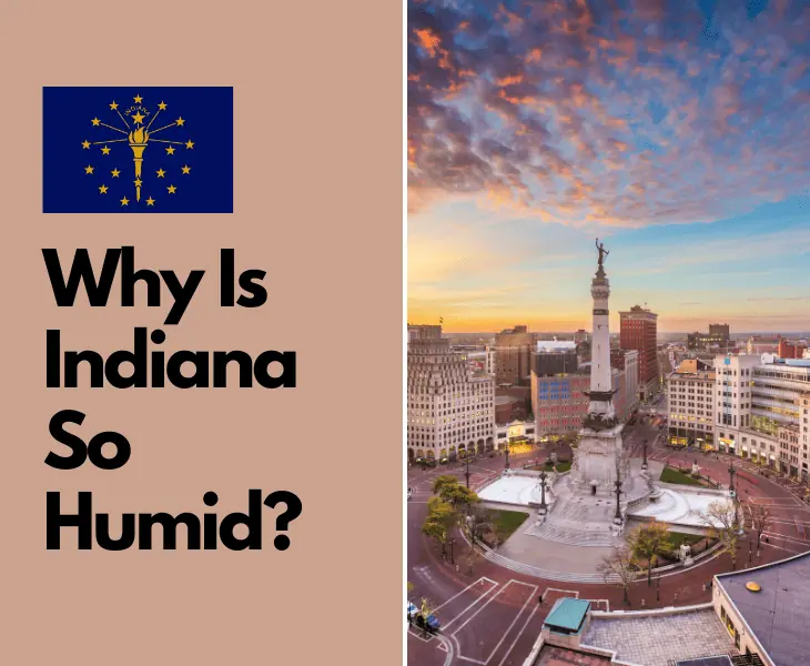 why is indiana so humid