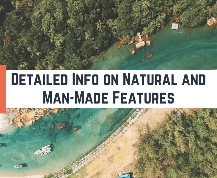 detailed info on natural and man-made features