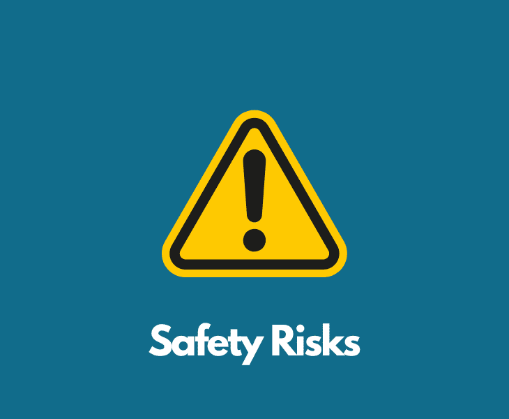 safety risks