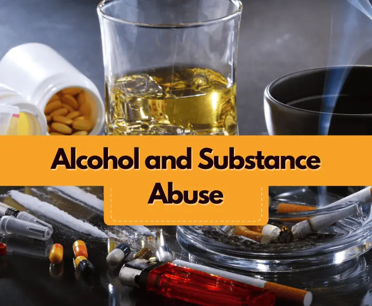 alcohol and substance abuse