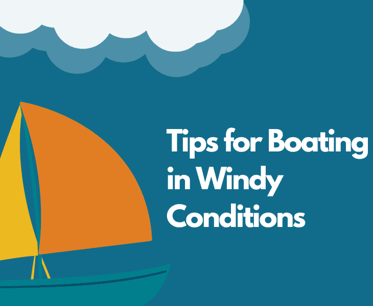 tips for boating in windy conditions