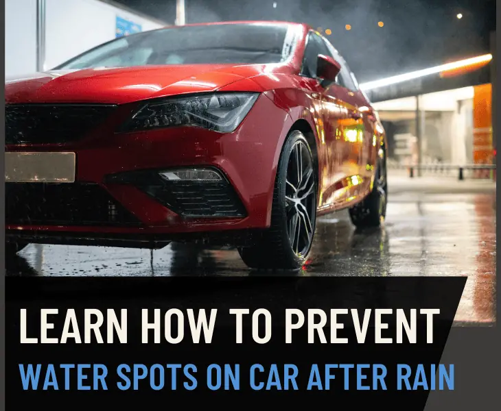 how to prevent water spots on car after rain