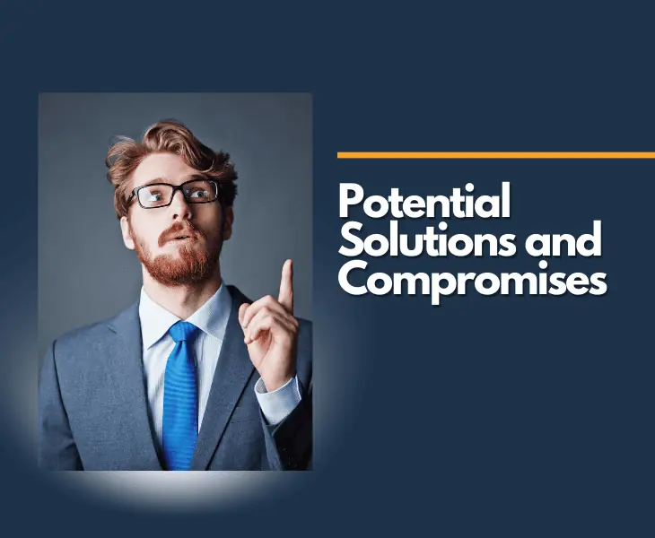 potential solutions and compromises
