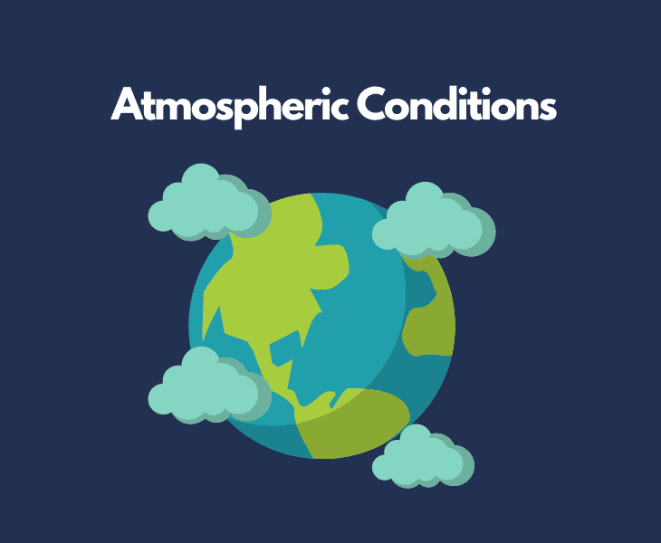 atmospheric conditions