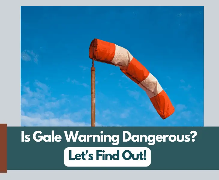 is gale warning dangerous
