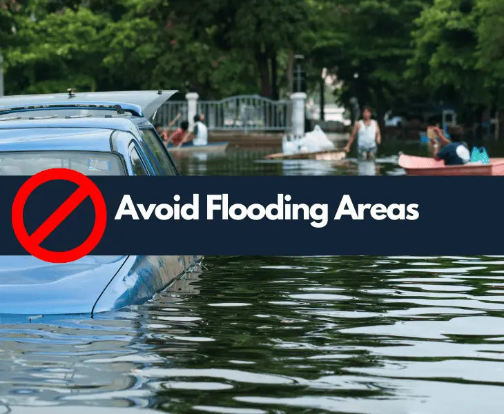 avoid flooding areas