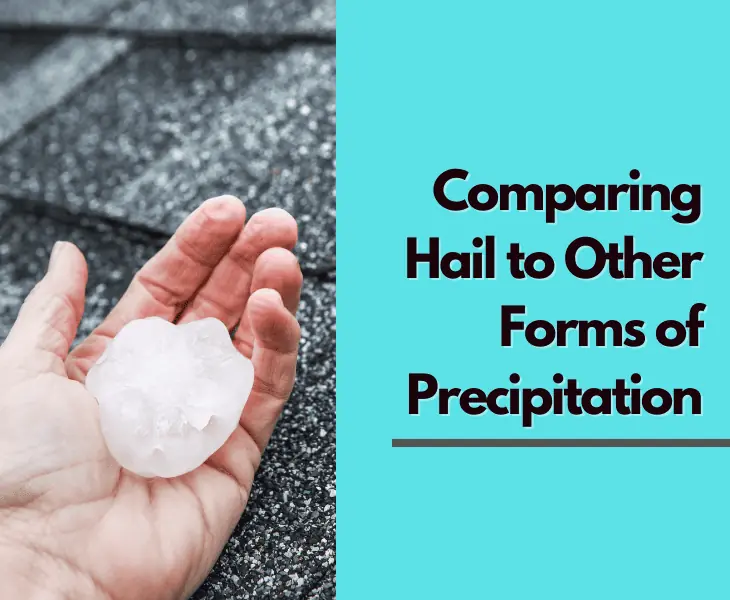comparing hail to other forms of precipitation
