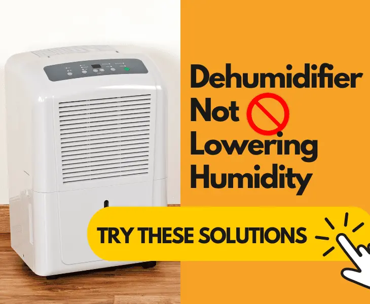dehumidifier not lowering humidity
