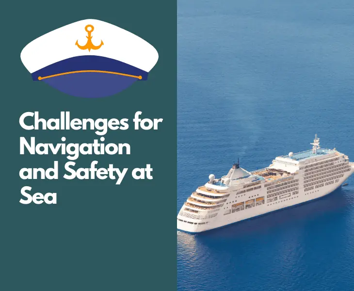 challenges for navigation and safety at sea