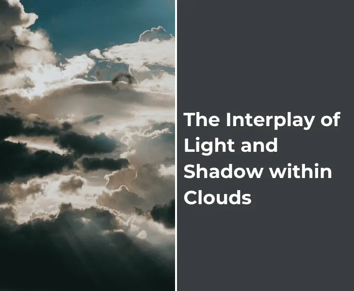 interplay of light and shadow within clouds
