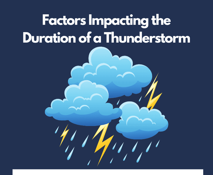 factors impacting the duration of a thunderstorm