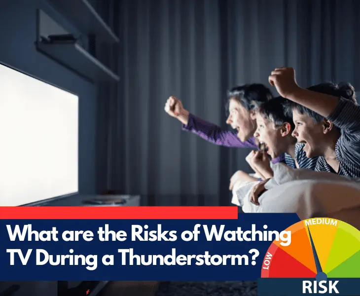 tv risks during thunderstorm