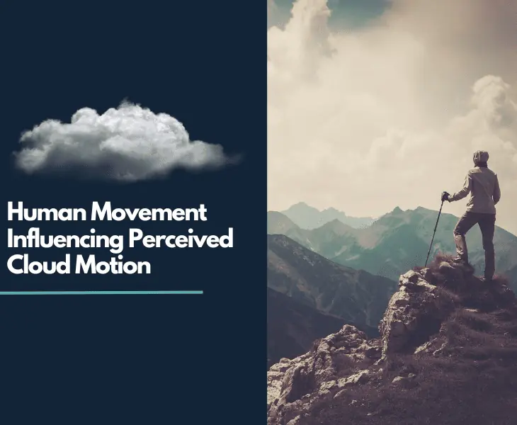 human movement influencing perceived cloud motion