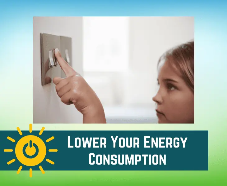 lower your energy consumption