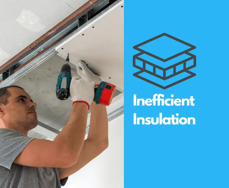 inefficient insulation