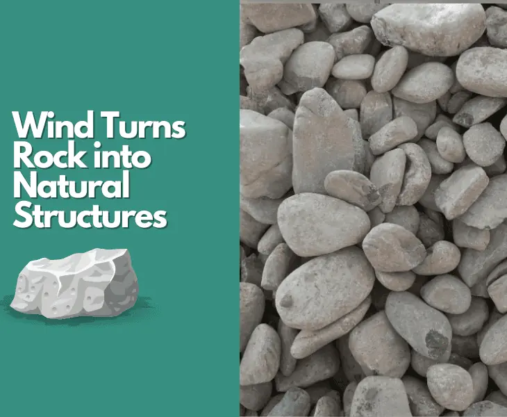 wind turns rock into natural structures