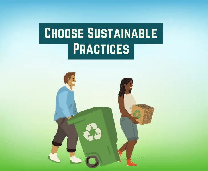 choose sustainable practices