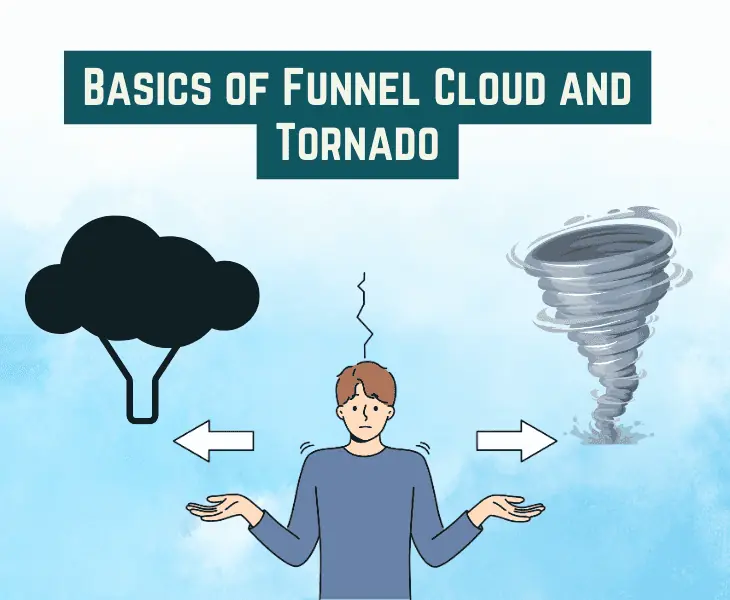 basics of funnel cloud and tornado