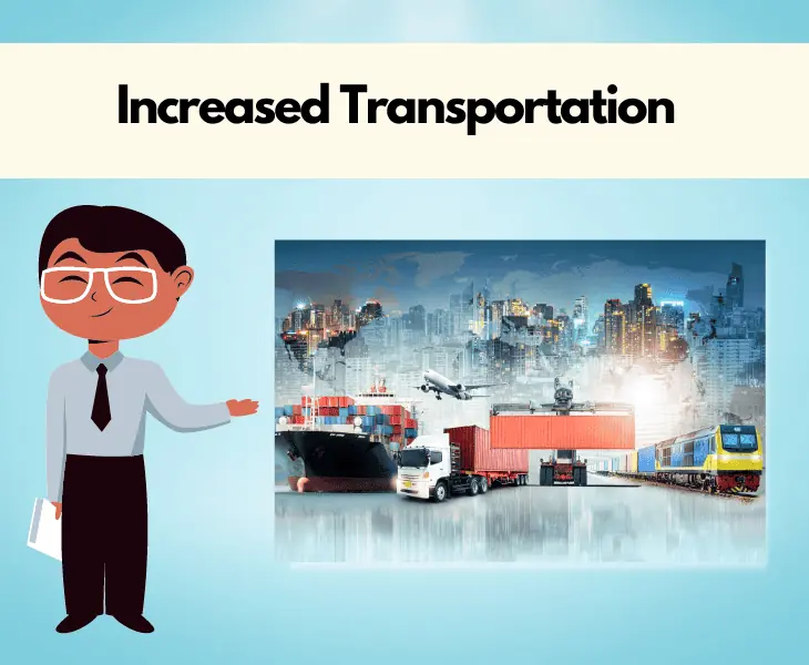 increased transportation