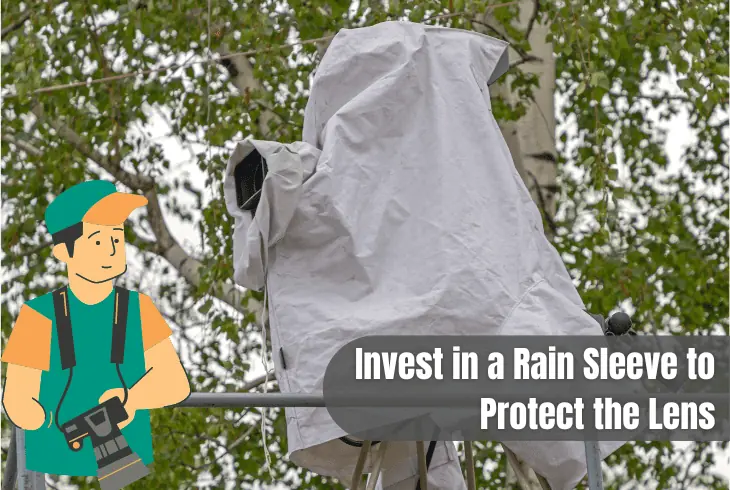get rain sleeve to protect the lens