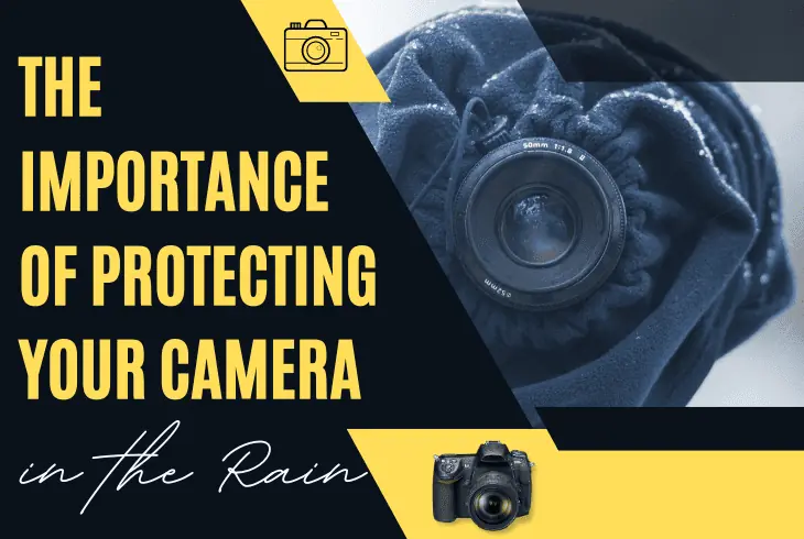 saving camera from the rain importance