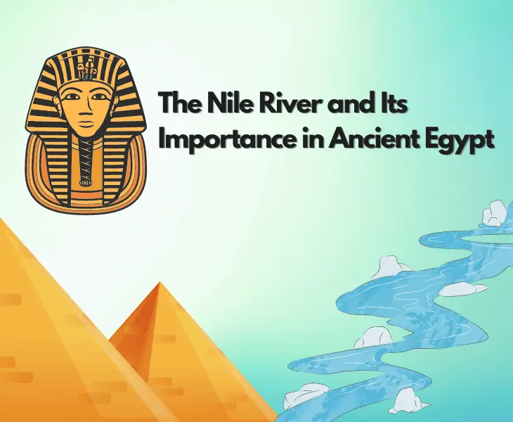 nile's vital role in ancient egypt