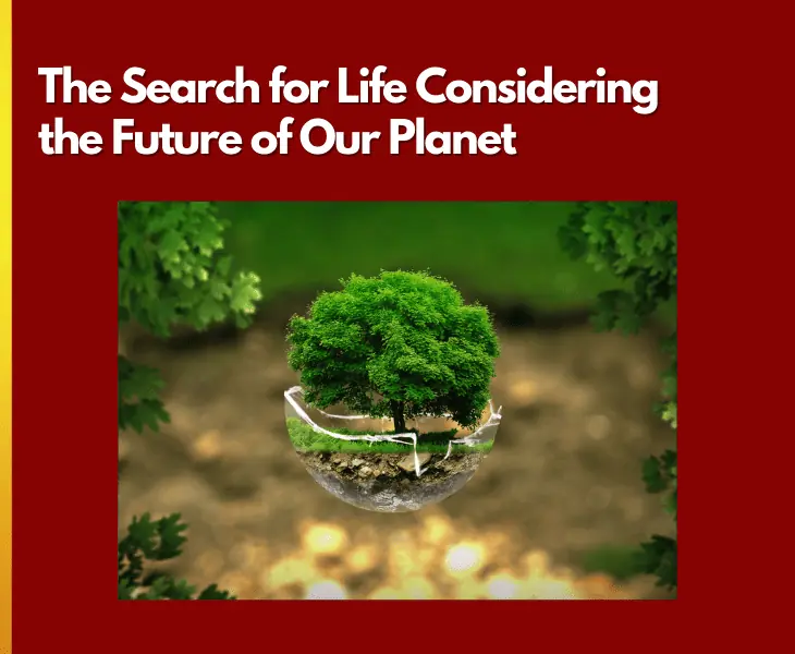 life's future on our planet