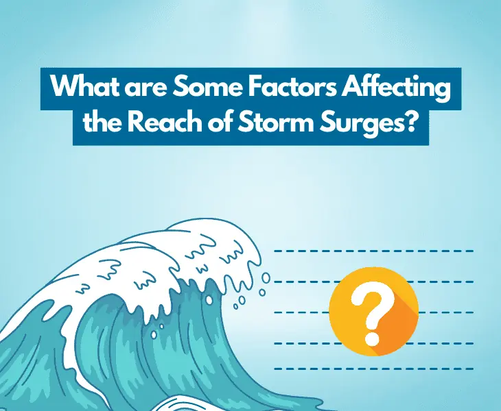 factors affecting storm surge reach